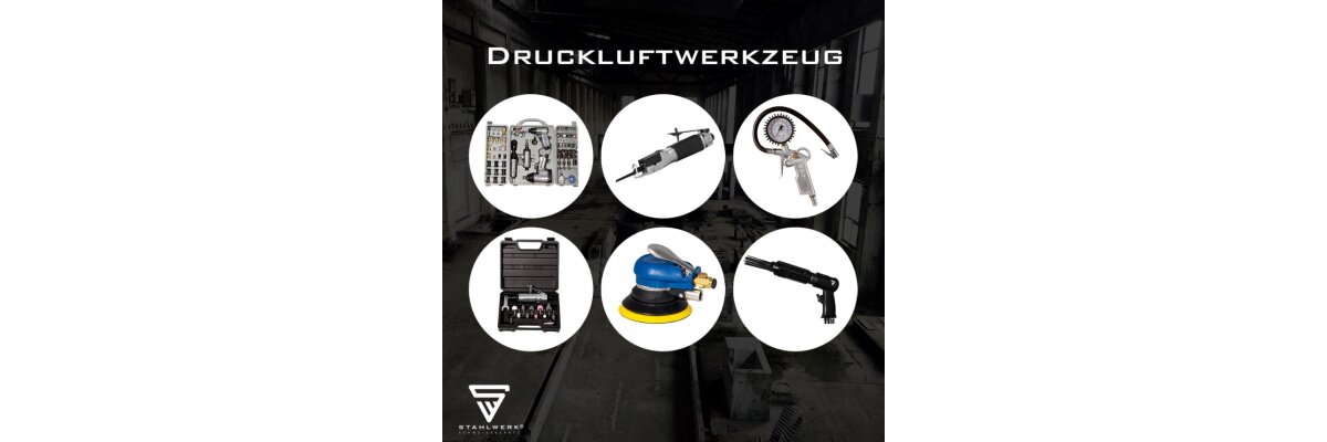 STAHLWERK Druckluft-Werkzeuge - 