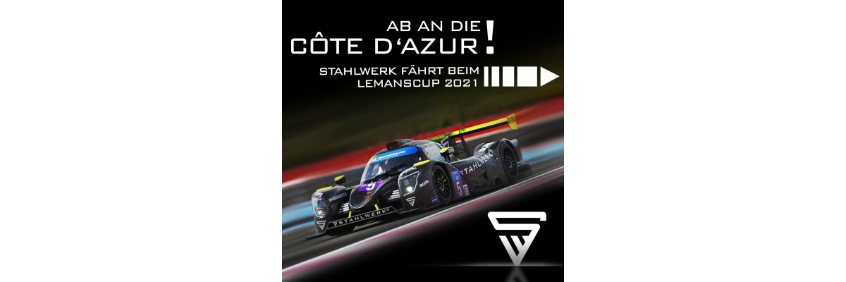 STAHLWERK beim LeMansCup 2021 - 